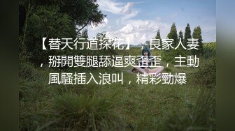  娜子呀：天啊皮肤都快抠烂了，男友各种动作高强度操逼，脸上的高潮别提多爽