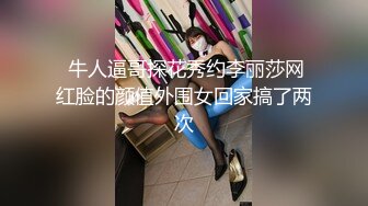 极品良家少妇女子SPA~ 偷拍 私密保养~摸胸模穴淫水留了很多 直接无套内射