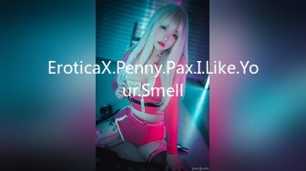 EroticaX.Penny.Pax.I.Like.Your.Smell