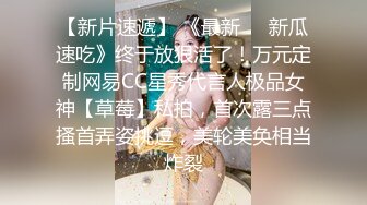 【新片速遞】新片速递源码录制《挣钱买奥迪拉水泥》酒店约炮骚妇阿姨胖子还挺嚣张的打开房间门玩SM，才刚被打完没两天