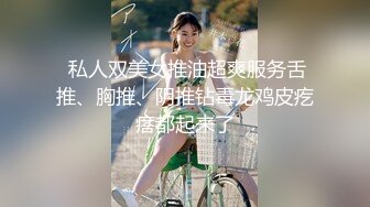 推特极品丰臀淫妻美杜莎KTV内让两单男轮流内射绿帽老公在旁打气！