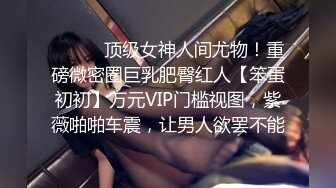 极品女神知名P站国人博主NailsA全作品收录 手交+口交+足交+后入