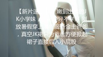 2024年1月新作新人校花级女神美到爆炸【一只酸柠檬】挺有气质的一个美女独居家中柳腰翘臀扭起来看了让人瞬间硬起来 (2)