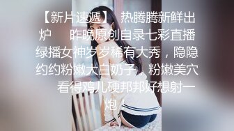 小哥深夜约操舞蹈院校气质美女,各种姿势抽插,扛美腿狂干不止