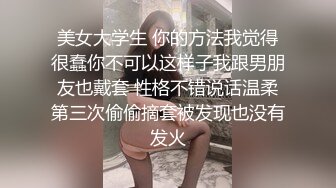 美女【法拉女神】收费房  口交 啪啪无套内射大秀,颜值不错 大长腿 那双玉足特别好看，内射完不满足还要自慰