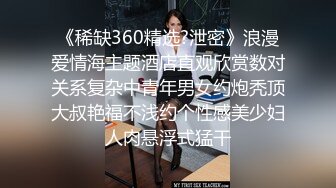 9-10小马寻花约啪一字马舞蹈生，活泼可爱，暴操两炮，主动热情情绪价值拉满