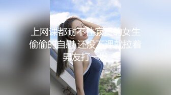 《惊艳泄密》露脸才是王道！万人求购Onlyfans女神游戏主播巨乳网红反差婊pimnalin顶级私拍被各种肏