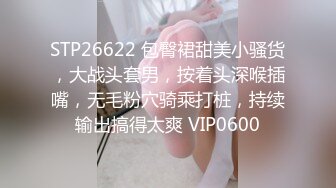 《终极绿帽☀️极品泄密》河南NTR大神喜欢自己的女人被别人干他负责录像~邀请持久单男玩肏50分钟不射~白浆流到屁眼