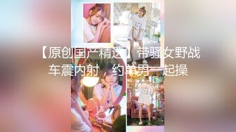 【泄密资源】高颜值校花小女友在家自拍爱爱流出 不敢内射 只能射在小屁屁上