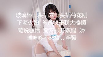 【新片速遞】  泄密流出❤️广州美术学院美女孙韵婷和男友自拍性爱视频