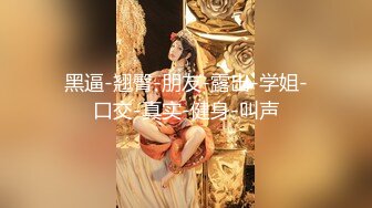 〖泄密流出✿反差小骚货〗校园学妹被同学大街啪啪 舞蹈生满足哥哥的任何做爱姿势，只想让哥哥可以放心内射进来 小母狗叫床的声音真好听