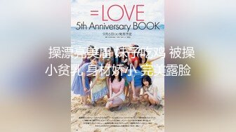 麻豆最新出品～吴梦梦主演～盗摄女友～情侣真是性爱偷拍全实录 1080P高清